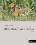 Cover: Der Magyar Vizsla - Kynos