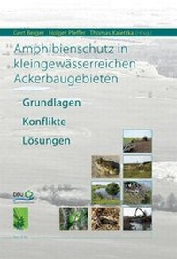 Abbildung von: Amphibienschutz in kleingewässerreichen Ackerbaugebieten - Natur & Text