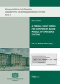 Cover: A Formal Fault Model for Component-based Models of Embedded Systems - TUDpress Verlag der Wissenschaften Dresden