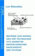 Cover: Beitr&auml;ge zum Aufbau und zur Technologie LTCC-basierter mikrofluidischer Bauelemente und Systeme - Detert, M