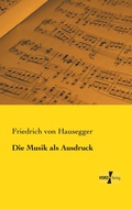 Cover: Die Musik als Ausdruck - Vero Verlag