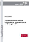 Cover: Fallfilmverdampfung viskoser Reinstoffe unter Ber&uuml;cksichtigung der Einlaufgeometrie - Cuvillier Verlag