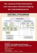 Cover: Die russische Elektronikindustrie unter besonderer Ber&uuml;cksichtigung der Leiterplattenbranche - Detert, M