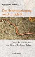 Cover: Herbstspaziergang von A... nach B... - Wiesenburg