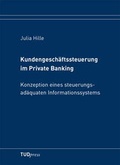Cover: Kundengesch&auml;ftssteuerung im Private Banking - TUDpress Verlag der Wissenschaften Dresden
