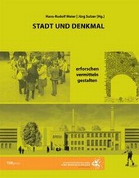 Enlarge image Cover: Stadt und Denkmal - TUDpress Verlag der Wissenschaften Dresden