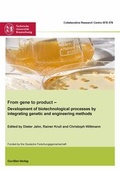 Cover: From gene to product - Development of biotechnological processes by integrating genetic and engineering methods - Cuvillier Verlag