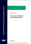 Cover: Stress am Arbeitsplatz und Schlafst&ouml;rungen - Pabst Science Publishers