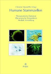 Enlarge image Cover: Humane Stam+zellen - Pabst Science Publishers
