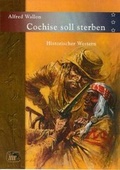 Cover: Cochise soll sterben - Mohlberg, H