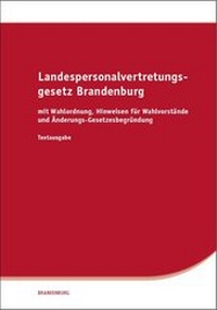 Abbildung von: Landespersonalvertretungsgesetz Brandenburg - SV SAXONIA