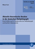 Cover: Aktuelle theoretische Ans&auml;tze in der deutschen Heilp&auml;dagogik - Verlag Barbara Budrich