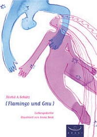 Abbildung von: Flamingo und Gnu - Araki Verlag