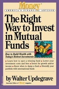 Cover: The Right Way to Invest in Mutual Funds - Grand Central Publishing