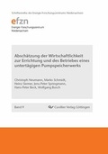 Cover: Absch&auml;tzung der Wirtschaftlichkeit zur Errichtung und des Betriebes eines untert&auml;gigen Pumpspeicherwerks - Cuvillier Verlag