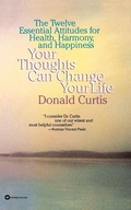 Cover: Your Thoughts Can Change Your Life - Grand Central Publishing