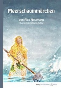 Enlarge image Cover: Meerschaummärchen - Nestmann's Foto