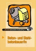 Cover: Beton- und Stahlbetonbauer/in - Kastner
