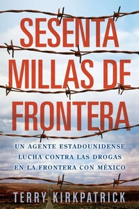 Abbildung von: Sesenta Millas de Frontera - Berkley Publishing Corporation,U.S.