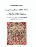 Cover: Anna Ovena Hoyer (1584-1655) und ihre Emigration von Nordfriesland nach Schweden - Schmitz, Manfred G