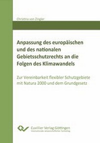 Bild: Anpassung des europäischen und des nationalen Gebietsschutzrechts an die Folgen des Klimawandels - Cuvillier Verlag