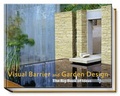 Cover: Visual Barrier and Garden Design - The Big Book of Ideas - Becker Joest Volk Verlag