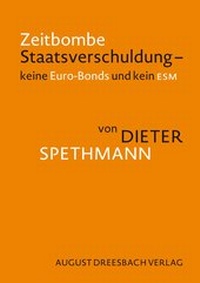Enlarge image Cover: Zeitbombe Staatsverschuldung - August Dreesbach Verlag