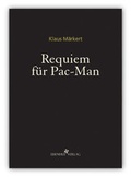 Cover: Requiem f&uuml;r Pac-Man - Eisenhut Verlag