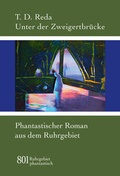 Cover: Unter der Zweigertbr&uuml;cke - Henselowsky u. Boschmann