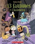 Cover: Les 13 Fant?mes de l'Halloween - Scholastic