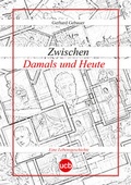 Cover: Zwischen Damals und Heute - SWB Media Entertainment