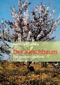 Cover: Der Kirschbaum - Djassemi Verlag
