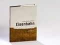 Cover: Eisenbahn - edition GALERIE VEVAIS