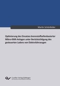 Cover: Optimierung des Einsatzes brennstoffzellenbasierter Mikro-KWK-Anlagen unter Ber&uuml;cksichtigung des gesteuerten Ladens von Elektrofahrzeugen - Cuvillier Verlag