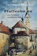 Cover: Pfaffenhofen - von Stra&szlig;en und Menschen - verlagsallianz