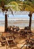 Cover: Caf&eacute; Bahiamar - hnb-verlag
