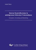 Cover: Interne Kontrollsysteme in mittelgrossen Schweizer Unternehmen - Cuvillier Verlag