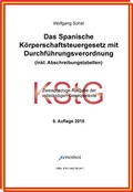 Cover: Das Spanische K&ouml;rperschaftsgesetz - Xenomoi Verlag