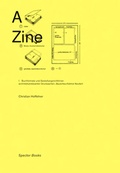 Cover: A Zine/ Aspekte architekturrelevanter Drucksachen - Spector Books