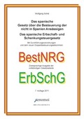 Cover: Das spanische Gesetz der Besteuerung der nicht in Spanien Ans&auml;ssigen / Das spanische Erbschaft- und Schenkungsteuergesetz - Xenomoi Verlag