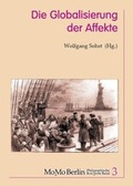 Cover: Die Globalisierung der Affekte - Xenomoi Verlag