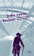 Cover: Jeder zweite Berliner - Deutsches Kulturforum &ouml;stliches Europa