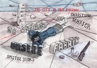 Abbildung von: Die Stadt ist unsere Fabrik /The City is Our Factory - Spector Books