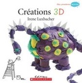 Cover: Cr?ations 3D - Scholastic