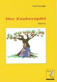 Abbildung von: Der Zauberapfel - Märchen - Free Pen Verlag