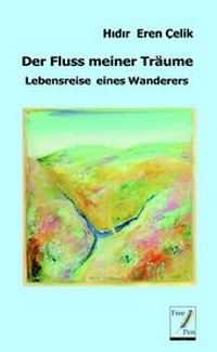 Abbildung von: Der Fluss meiner Träume - Free Pen Verlag