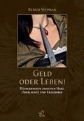 Cover: Geld oder Leben! - Bussert u. Stadeler
