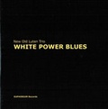 Cover: White Power Blues - EUPHORIUM