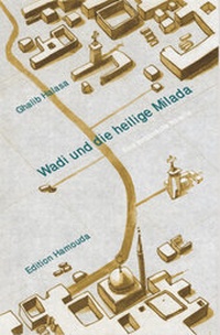 Abbildung von: Wadi und die heilige Milada - Edition Hamouda