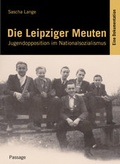 Cover: Die Leipziger Meuten - Passage-Verlag